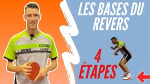 APPRENDRE À JOUER EN REVERS(4 étapes) | Tennis de Table avec Enzo ANGLES - Ping Pong et Tennis de Table