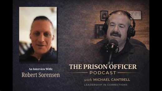 Less Lethal Tools and the Threats Redefining Corrections - Interview w/Robert Sorensen | Michael Cantrell