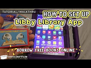 TUTORIAL: HOW TO Set-Up Libby Library App || Free Books ‪@CoastalCraftFilAm‬