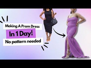 Make Your OWN Prom Dress in 1 DAY Without A Pattern! | Full Sewing Tutorial