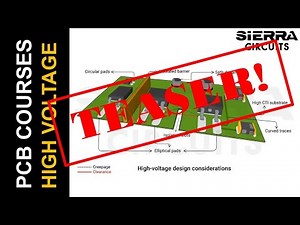 Design Considerations for High Voltage PCBs | Webinar Teaser | Sierra Circuits