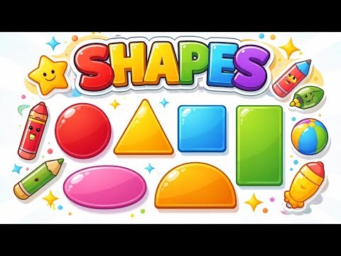 🔺 Learn Basic Shapes for Kids | Circle, Triangle, Square, Rectangle & More 🔵