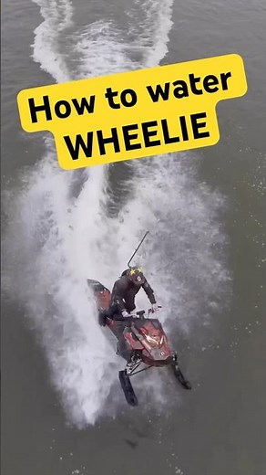 How to Water Wheelie a Snowmobile