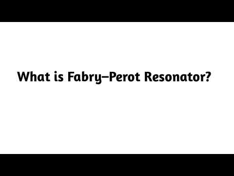 What is Fabry–Perot Resonator ?