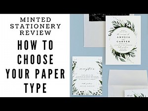 Minted Wedding Stationery Review - Paper Types