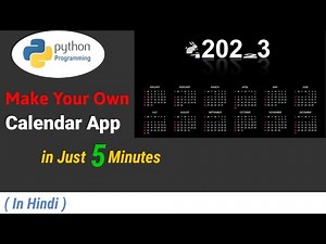 Python Calendar: Display Calendar in Python Programming | Calendar App CODE in Python