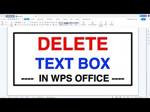 How To Remove (Delete) Text Box In WPS Office