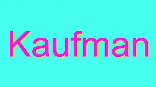 How to Pronounce Kaufman