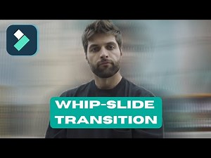 Create Whip Slide Transition with Filmora !