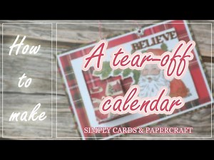 How to make / A tear-off calendar / Simply cards & Papercraft Issue 247 / Tutorial