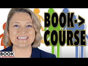How to Turn Your Non-Fiction Book Into A Course