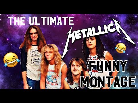The ULTIMATE Metallica funny montage!