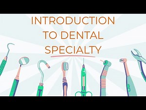 Dental Specialties & Basic Instruments Explained | Complete Beginner’s Guide