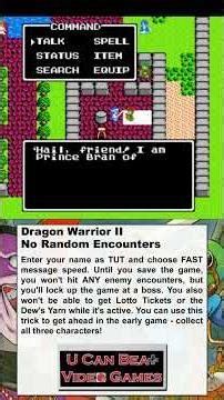 U Can Beat Video Games - Dragon Warrior II - No Random Encounters