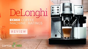 DeLonghi EC 860 Review – Coffee Machine Ratings 2025