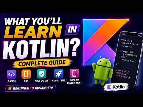 Episode 1: What You'll Learn in Kotlin | Complete Kotlin Course for Beginners ⭐