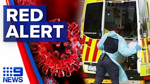 Ambulance Victoria issues 'Code Red' as paramedics battle COVID-19 spikes | 9 News Australia - The Global Herald