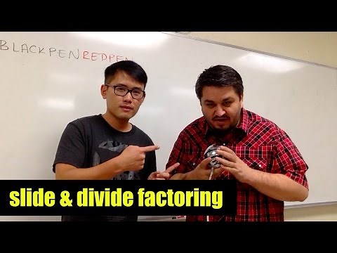 Slide & Divide Factoring, EASY!!! (ft Prof E Tchertchian)
