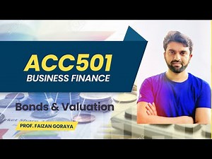 Understanding Bonds and Their Valuation: A Comprehensive Guide