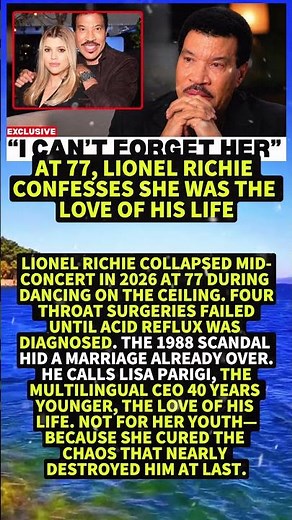 At 77, Lionel Richie Confesses She Was the Love of His Life #shorts #viral