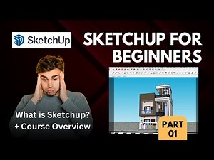 Sketchup For Beginners in Hindi | Part 01 | Learn Sketchup Basics
