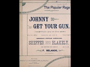Johnny Get Your Gun (1886)