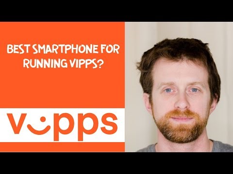 best smartphone for running Vipps?