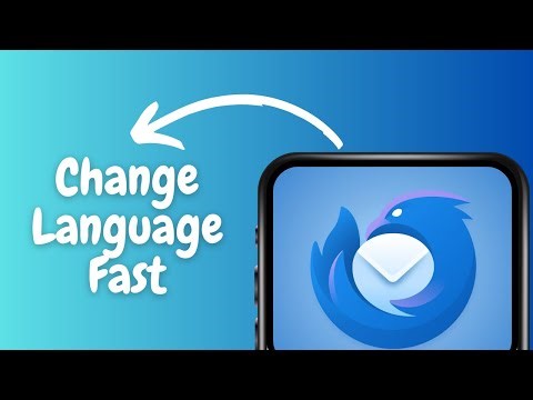 How to Change Your Language on Thunderbird | Step-by-Step Guide