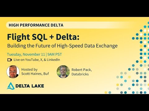 Flight SQL + Delta: Building the Future of High-Speed Data Exchange