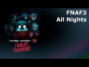 Five Night's At Freddy's 3 FNAF VR Help Wanted (HORROR GAME) Walkthrough FULL NIGHTS No Commentary