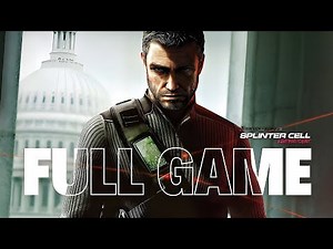 SPLINTER CELL CONVICTION Gameplay Walkthrough FULL GAME - No Commentary