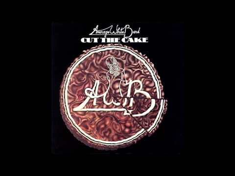 Average White Band - Cut The Cake