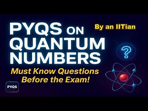 Quantum Numbers PYQs & MCQs 🔥 JEE | NEET | NET | GATE | #jee #neet #upboard #physics