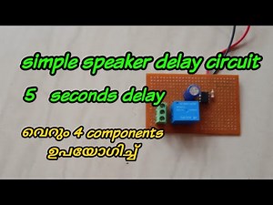 Simple speaker delay circuit/ delay circuit using 555 ic
