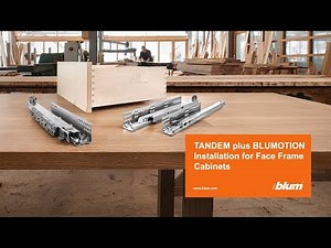 How to Install Blum TANDEM plus BLUMOTION Drawer Slides in a Face Frame Cabinet
