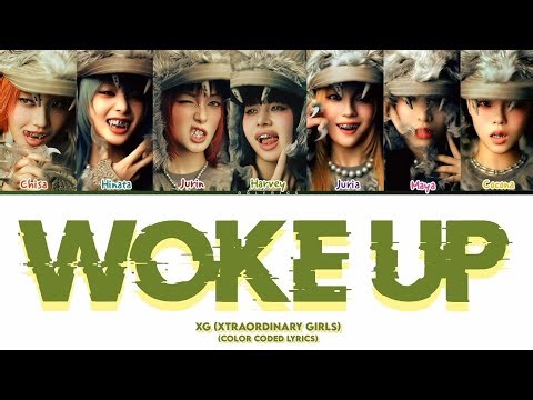XG - 'WOKE UP' (Color Coded Lyrics)