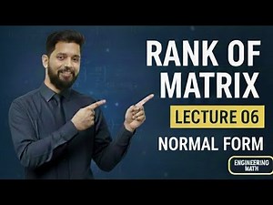 Rank of a Matrix | Normal Form Method Part 6 | Full Solved Examples | B.Sc/B.Tech Maths | MWSB