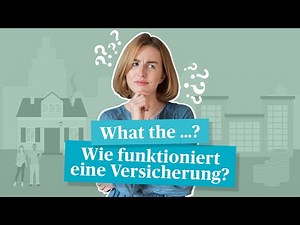Wie funktioniert eine Versicherung? – Einfach erklärt