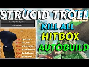 STRUCID ULTIMATE TROLL SCRIPT - KILL ALL, HITBOX EXPANDER, PLAYER ESP!