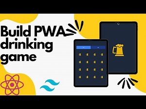 Build and Deploy PWA drinking game with React and Tailwindcss: Beginner project