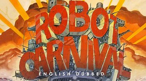 Robot Carnival (1987)