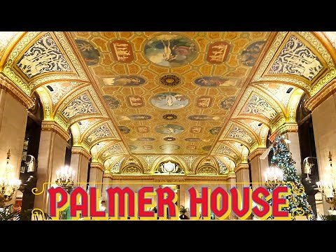 Palmer House Hotel - Chicago’s Fantastic Historic Hotel + Italian Village Restaurant