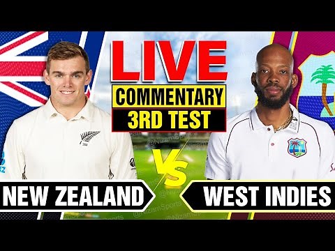 🔴Live: New Zealand vs West Indies | 3rd Test | Live Cricket Score & Commentary