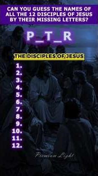 Can you guess the names of the disciples of Jesus? #jesus #12disciples #bible #biblequiz