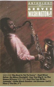 Grover Washington, Jr. – Anthology Of Grover Washington Jr. (1985, Transparent, Cassette)