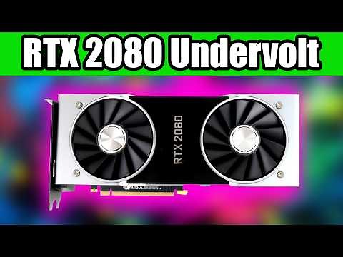 Undervolt your RTX 2080 for more FPS and Lower Temperature! - Tutorial