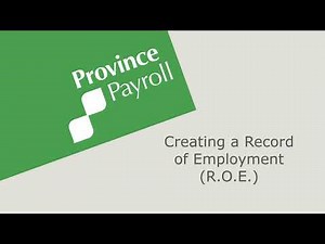 How to Complete a Record Of Employment in Province Payroll