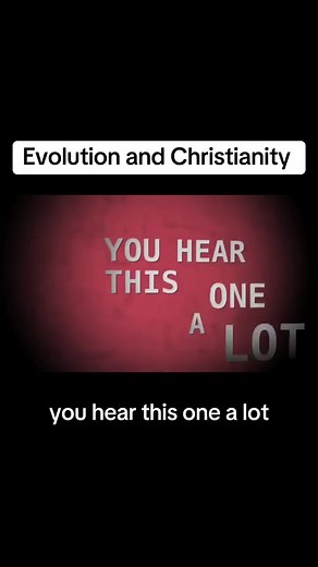 Evolution and Christianity: Can You Believe Both?