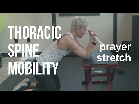 THORACIC SPINE MOBILITY: prayer stretch | learn how to improve mobility in your mid back