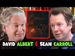 Entropy and the Fine Tuned Universe | David Albert & Sean Carroll
